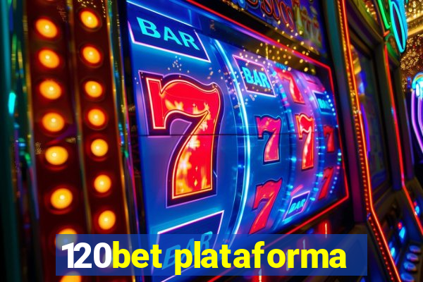 120bet plataforma